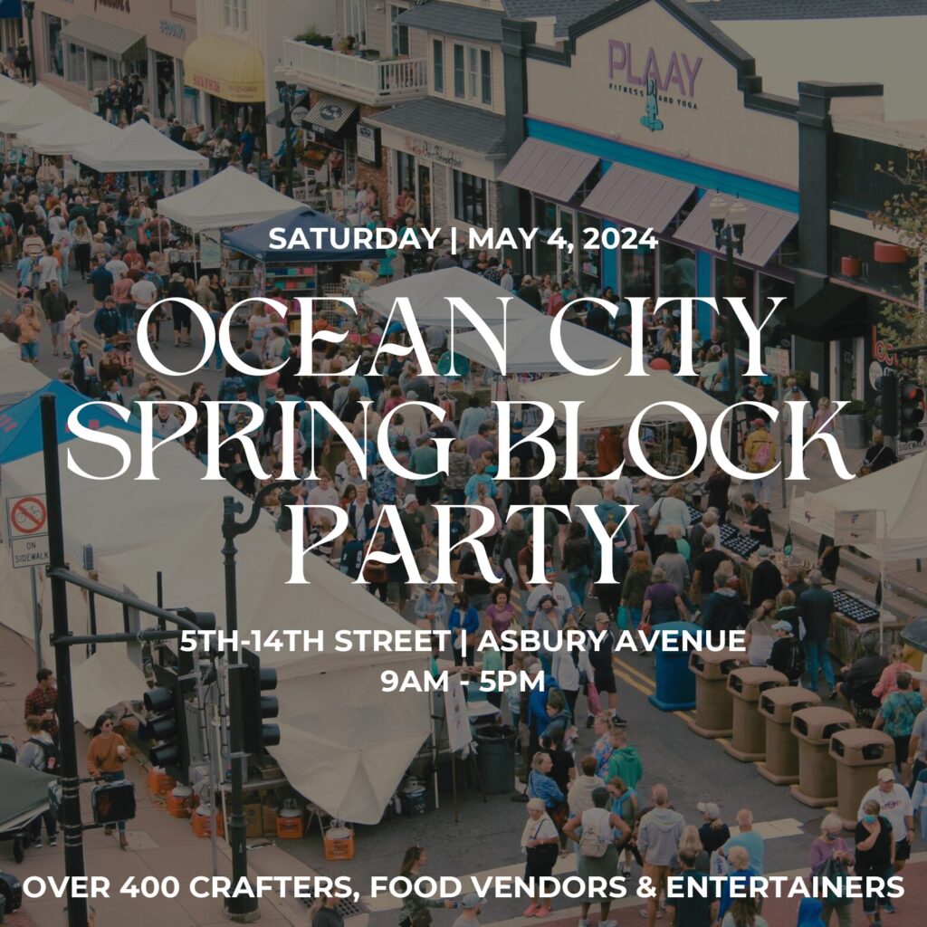 Ocean City New Jersey Spring Block Party - Saturday, May 4, 2024